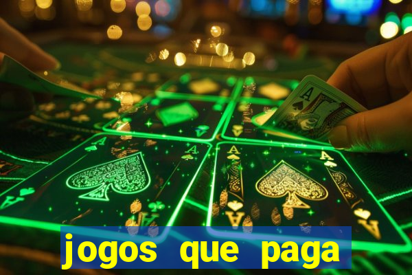 jogos que paga dinheiro de verdade no paypal